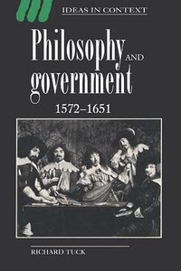 Philosophy and Government 1572-1651 (Cambridge University Press 1993)