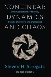 Nonlinear Dynamics and Chaos (Westview Press 2014)