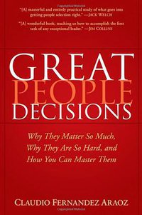 Great People Decisions (Wiley 2007)
