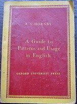 Guide to Patterns and Usage in English (ELT) (Oxford University Press ELT 1954)