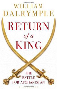 Return of a King (Bloomsbury Publishing PLC 2013)