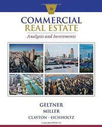 Commercial Real Estate Analysis and Investments (Cengage Learning, Inc 2013)
