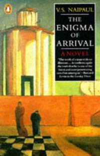 The Enigma of Arrival (Penguin Books Ltd 1988)