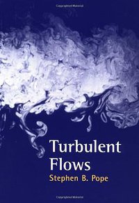 Turbulent Flows (Cambridge University Press 2000)