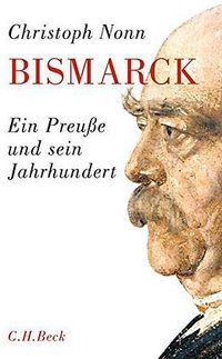 Bismarck (C.H.Beck 2015)