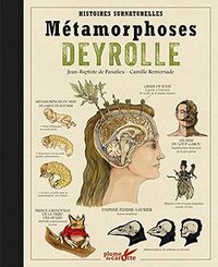 Métamorphoses Deyrolle (Editions Plume de Carotte 2016)