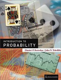 Introduction to Probability (Athena Scientific 2002)