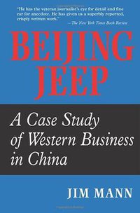 Beijing Jeep (Westview Press 1997)