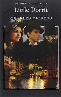 Little Dorrit (Wordsworth Editions Ltd. 1996)