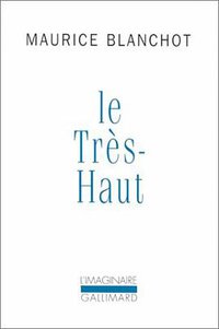 Le Très-Haut (Gallimard 1988)