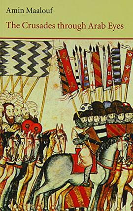 The Crusades Through Arab Eyes