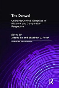 Danwei (Routledge 1997)