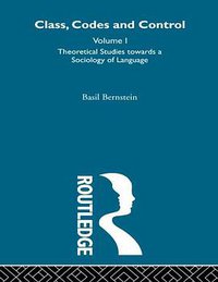Theoretical Studies Towards a Sociology of Language (Routledge 2009)
