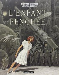 L'enfant penchée (Casterman 2010)