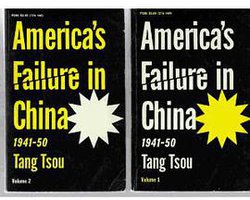 America's Failure in China, 1941-50 (University of Chicago Press 1968)