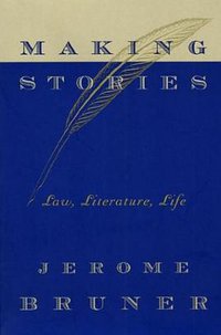 Making Stories (Harvard Univ Pr 2003)