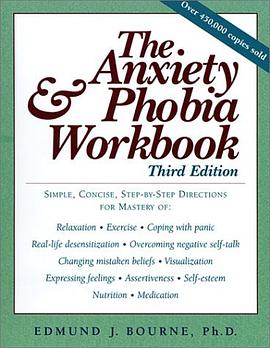 The Anxiety & Phobia Workbook
