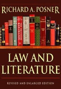 Law and Literature (Harvard University Press 1998)