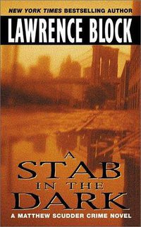 A Stab in the Dark (Matthew Scudder Mysteries (Paperback)) (Avon 2002)