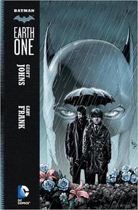 Batman: Earth One (DC Comics 2014)