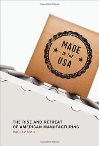 Made in the USA (The MIT Press 2013)
