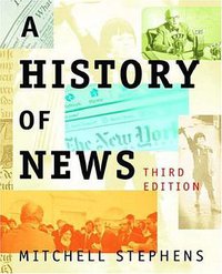 A History of News (Oxford University Press 2006)