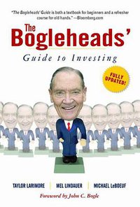 The Bogleheads' Guide To Investing (Wiley India Pvt. Ltd. 2009)