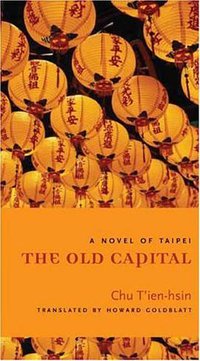 The Old Capital (Columbia University Press 2007)