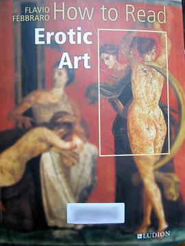 How to Read Erotic Art