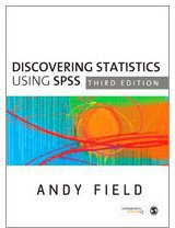 Discovering Statistics Using SPSS (Introducing Statistical Methods Series) (Sage Publications Ltd 2009)