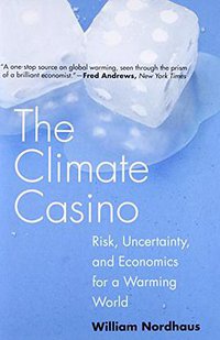 The Climate Casino (Yale University Press 2015)