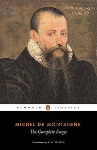 The Complete Essays (Penguin Classics 1993)