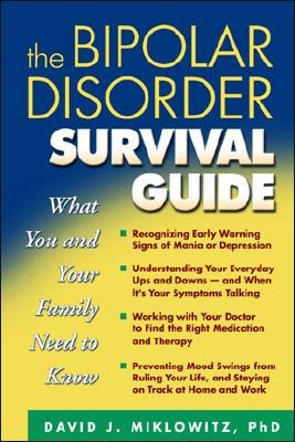 The Bipolar Disorder Survival Guide