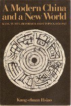 A Modern China and a New World (Univ of Washington Pr 1975)