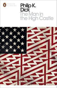 The Man in the High Castle (Penguin Classics 2001)