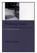 Producing Guanxi (Duke University Press Books 1997)