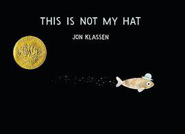 This Is Not My Hat (Candlewick 2012)