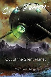 Out of the Silent Planet (HarperCollins 2005)
