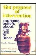 The Purpose of Intervention (Manas Publications 2004)