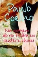 Na Margem do Rio Piedra Eu Sentei e Chorei (Planeta 2006)