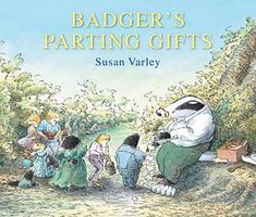 Badger’s Parting Gifts 獾的礼物 (Random House 2013)