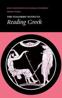 Reading Greek (Cambridge University Press 1986)