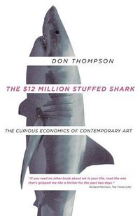 The $12 Million Stuffed Shark (Doubleday Canada 2008)