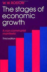 The Stages of Economic Growth (Cambridge University Press 1991)