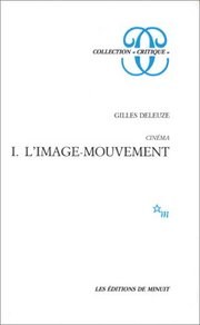 Cinéma, tome 1. L'Image-mouvement