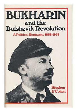 Bukharin and the Bolshevik Revolution