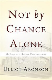 Not by Chance Alone (Basic Books 2012)
