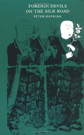 Foreign Devils on the Silk Road