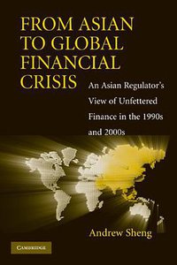 From Asian to Global Financial Crisis (Cambridge University Press 2009)