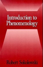 Introduction to Phenomenology (Cambridge University Press 1999)